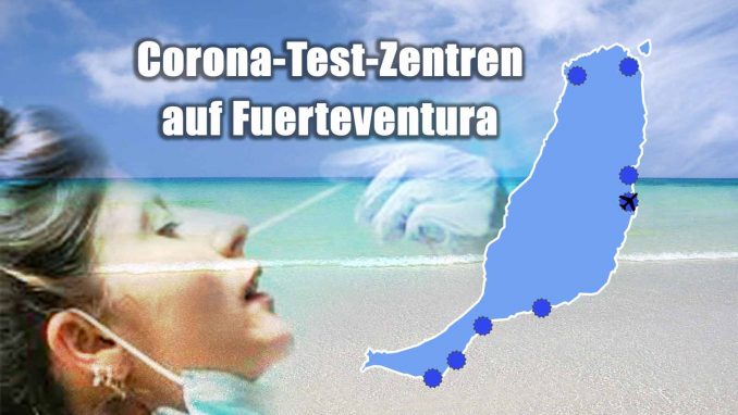 Corona Test Zentren auf Fuerteventura