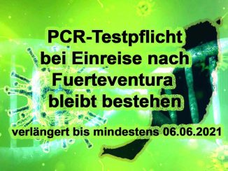 Fuerteventura Einreise PCR Test verlaengert bis 6ten Juni