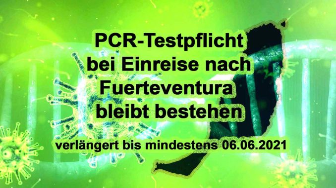 Fuerteventura-Einreise-PCR-Test-verlaengert-bis_6ten_Juni