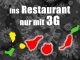 Nur mit 3G ins Restaurant