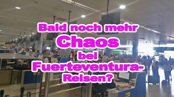 bald-noch-mehr-Chaos-bei-Fuerteventura-Reisen-Flughafen